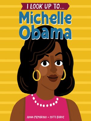 cover image of I Look Up To... Michelle Obama